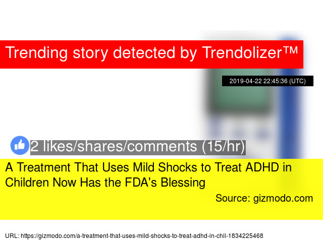 Fda To Ban Use Of Electric Shock Devices To Treat Children Stat >> A Treatment That Uses Mild Shocks To Treat Adhd In Children Fda To Ban Use Of Electric Shock Devices To Treat Children Stat >> A Treatment That Uses Mild Shocks To Treat Adhd In Children